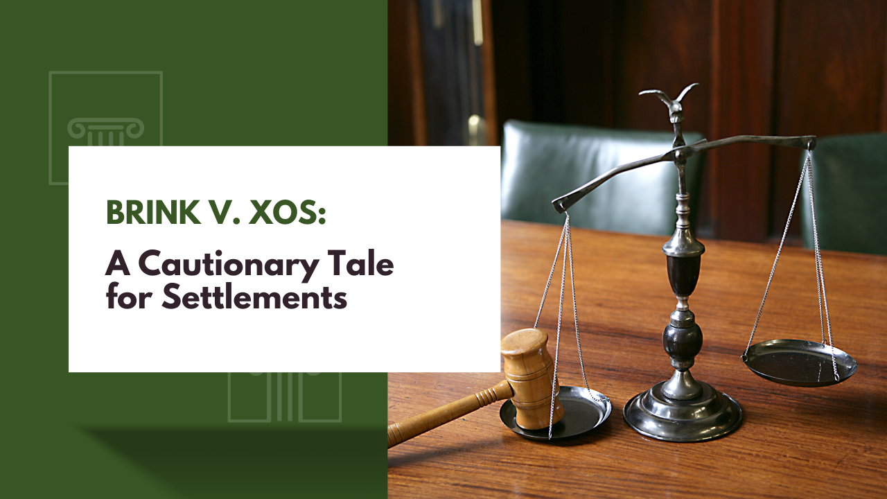 Why Settlement Tax Terms Matter in Dismissal Cases:  Lessons from Brink v Xos Services
