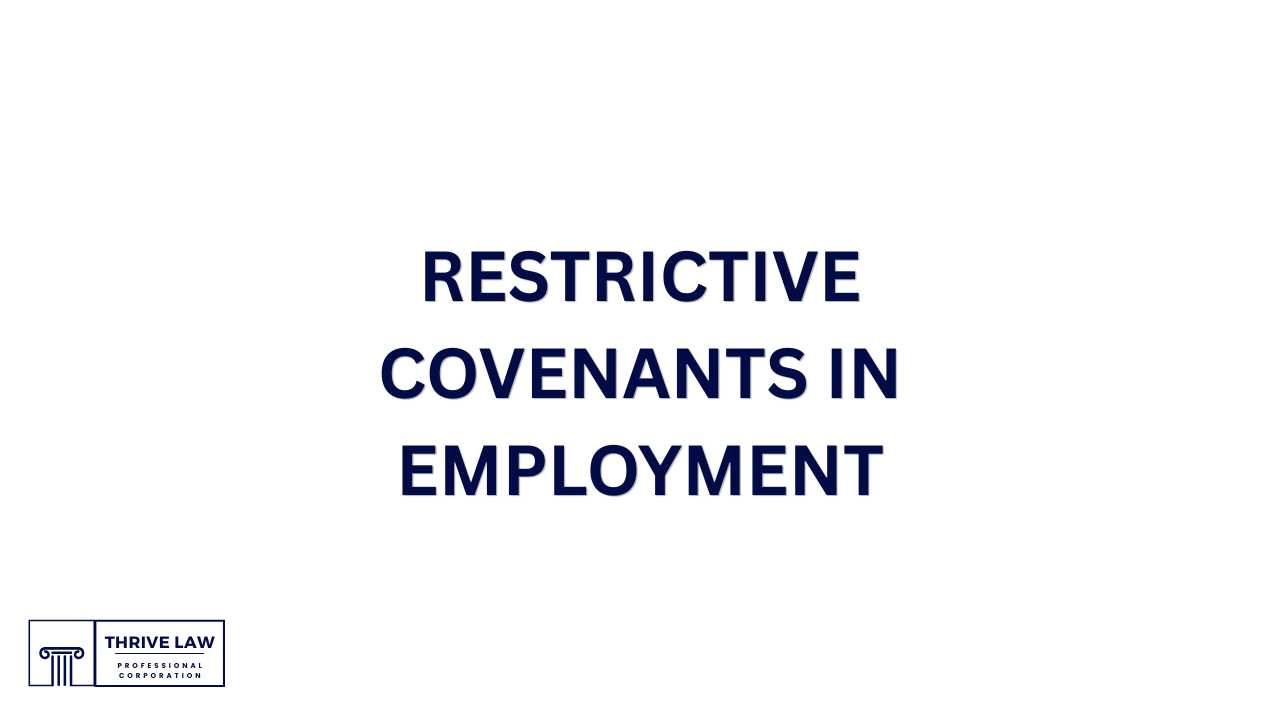 Restrictive Covenants in Employment