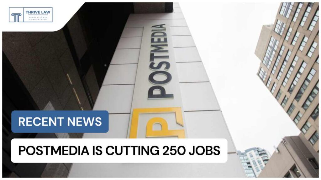 Postmedia Is Cutting 250 Jobs